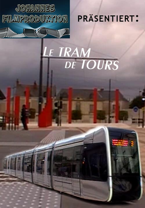 Cover des Filmes: Le TRAM de TOURS