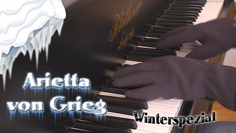 01.12.2012: Arietta von Edvard Grieg Arietta von Edvard Grieg