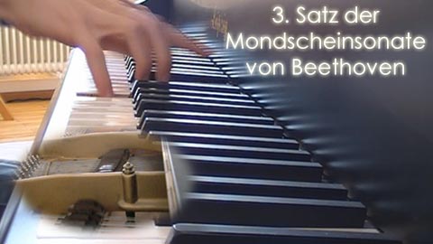 03.07.2012: Mondscheinsonate von Beethoven, 3. Satz Mondscheinsonate von Beethoven, 3. Satz