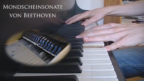 01.07.2012: Mondscheinsonate von Beethoven, 1. Satz Mondscheinsonate von Beethoven, 1. Satz